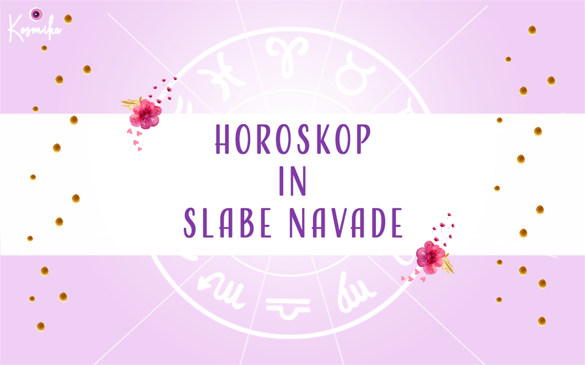 Horoskop in 3 slabe navade