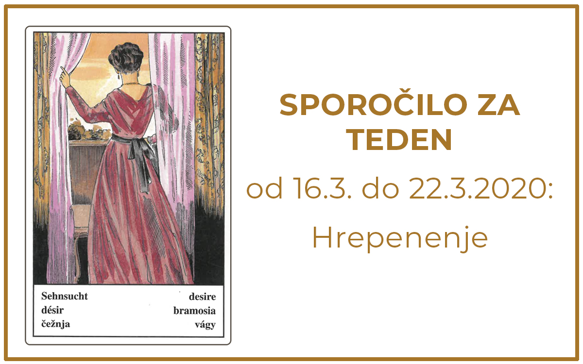 Karta tedna: Sporočilo za teden od 16.3. do 22.3.2020